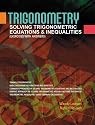 Trigonometry : Solving Trigonometric Equations & Inequalities