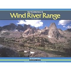 Wyoming's Wind River Range (Wyoming Geographic Series, No 2)