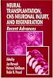 Neural Transplantation, CNS Neuronal Injury, and Regeneration