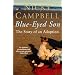Blue-Eyed Son: The Story of an Adoption