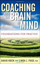 Coaching with the Brain in Mind: Foundations for Practice