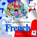 So You Really Want to Learn French Book 1 Audio CD