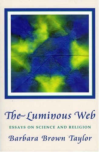 Luminous Web: Essays on Science and Religion under Episcopalian in The Books Store
