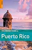 The Rough Guide To Puerto Rico 1 Rough Guide Travel Guides The Rough Guide To Puerto Rico 1 Rough Guide Travel Guides