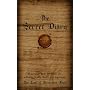 The Secret Diary: A Personal Workbook for Achieving Health, Wealth and Happiness