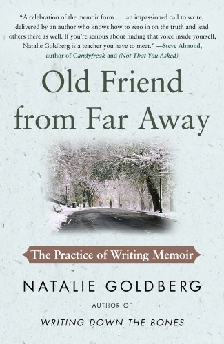 old friend from far away the practice of writing memoir