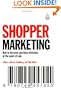Shopper Marketing: How to Increase Purchase Decisions at the Point of Sale