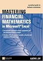 Mastering Financial Mathematics with Excel: A Practical Guide for Business Calculations (Market Editions)