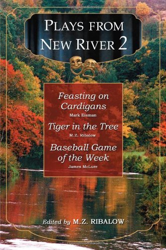 Plays from New River 2