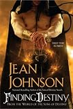 Click here to read the review of Finding Destiny by Jean Johnson