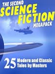 The Second Science Fiction Megapack:...