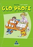Geo-Profi - Ausgabe 2005: Geo-Profi. Geometrie 3. und 4. Schuljahr. Neubearbeitung