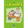 Geo-Profi - Ausgabe 2005: Geo-Profi. Geometrie 3. und 4. Schuljahr. Neubearbeitung