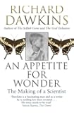 An Appetite For Wonder: The Making of a Scientist