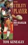 The Utility Player - the Des Hasler Story