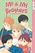 Me & My Brothers Volume 3 (Me and My Brothers) (v. 3)