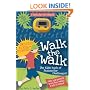 Walk the Walk: The Kid's Book of Pedometer Challenges