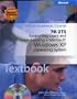 70-271 Microsoft Official Academic Course: Supporting Users and Troubleshooting a Microsoft Windows XP Operating System Package (Microsoft Official Academic Course Series)