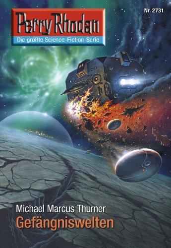 Perry Rhodan 2731: Gefängniswelten (Heftroman): Perry Rhodan-Zyklus 