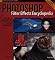Photoshop Filter Effects Encyclopedia: The Hands-On Desktop Reference for Digital Photographers (O'Reilly Digital Studio)