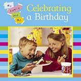 Cover of Celebrating a Birthday by Mary Auld 0749676248
