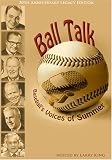  : Ball Talk: Baseball's Voices of Summer