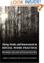 Dying, Death, and Bereavement in Social Work Practice: Decision Cases for Advanced Practice (End of Life Care: A Series)