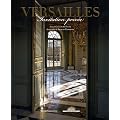 Versailles : Invitation priv�e