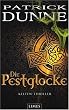 Die Pestglocke: Kelten-Thriller