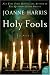 Book Holy Fools: A Novel (P.S.)