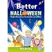 Better Than Halloween: Bright Alternatives for Churches and Children