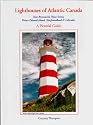 Lighthouses of Atlantic Canada--A Pictorial Guide