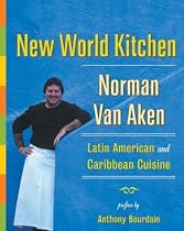 New World Kitchen: Latin American and Caribbean Cuisine