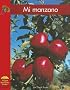 Mi Manzano = My Apple Tree (Yellow Umbrella Books: Science Spanish)