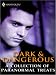 Dark & Dangerous: A Collection of Paranormal Treats