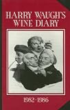 Harry Waughs Wine Diary