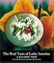 Real Taste of Latin America: A Culinary Tour