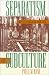 Separatism and Subculture: Boston Catholicism, 1900-1920