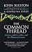 The Common Thread