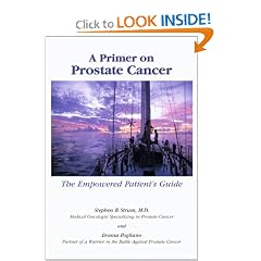 A Primer on Prostate Cancer: The Empowered Patient's Guide