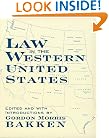 Law in Western United States (Legal History of North America)