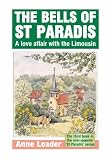 Books : The Bells of St. Paradis: A Love Affair with the Limousin