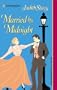 Married By Midnight (Harlequin Historical)