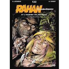 Rahan, fils des �ges farouches. L'Int�grale, tome 22