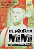El Profeta Mimi - Una Pelicula De Jose Estrada 1973