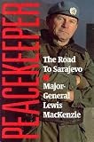 Peacekeeper: The Road to Sarajevo
