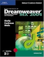 Macromedia Dreamweaver MX 2004: Introductory Concepts and Techniques