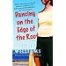 Dancing on the Edge of the Roof: A Novel