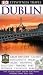 Dublin (DK Eyewitness Travel Guide)