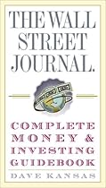 The Wall Street Journal Complete Money and Investing Guidebook (The Wall Street Journal Guidebooks)